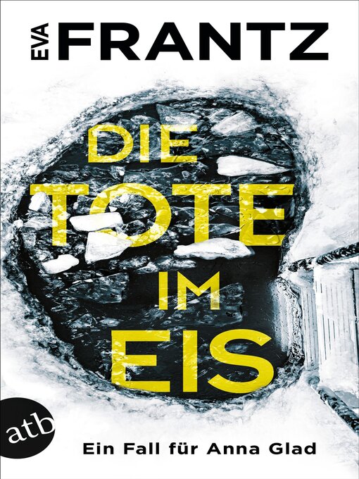 Title details for Die Tote im Eis by Eva Frantz - Wait list